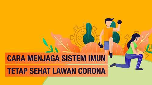 Menjaga Tubuh Anda Tetap Sehat Selama Virus Corona
