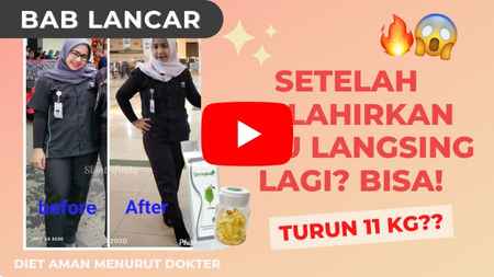 Ibu Menyusui BUSUI setelah Melahirkan Turun berat badan 11 kg BAB lancar