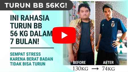 Diet alami tanpa obat turun berat badan 56kg dalam 7 bulan